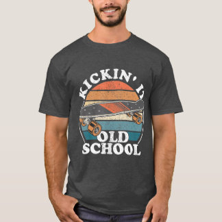 Kickin It Old School 80er Retro Skateboard 90er Ja T-Shirt