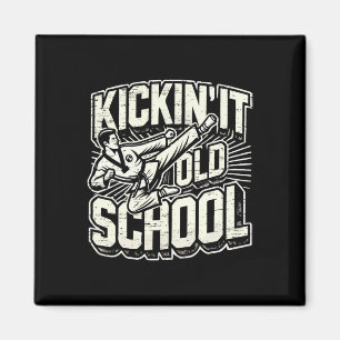 Kickin It Old School Karate Kampfsport Magnet