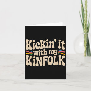 Kickin' It with my Kinfolfolfolk Funny Family Wied Karte