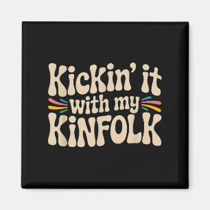 Kickin' It with my Kinfolfolfolk Funny Family Wied Magnet