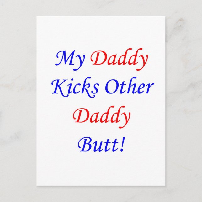 Kick's anderer Papa-Hintern! Postkarte (Vorderseite)