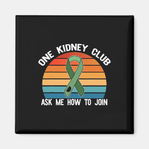 Kidney Club Fragte mir, wie ich Organspenderin-Mem Magnet