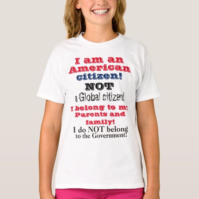 Kids American Citizen not Global Citizen T-Shirt (Vorderseite)