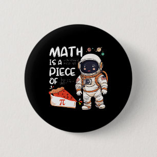 Kids Astronaut Science Nerd Pi Math ist ein Stück Button