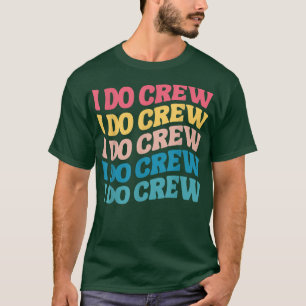 Kids Brid I Do Crew Retro Junggeselinnen-Abschied T-Shirt