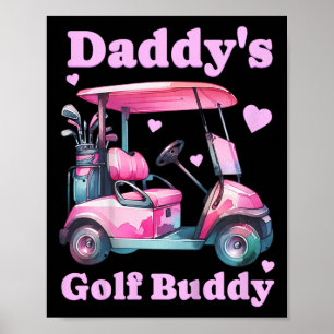 Kids Daddy's Golf Buddy Girl Golf Cart Vater Daug Poster