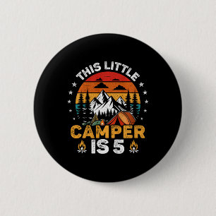 Kids Dieser kleine Camper ist 5 Jahre alt Camping Button