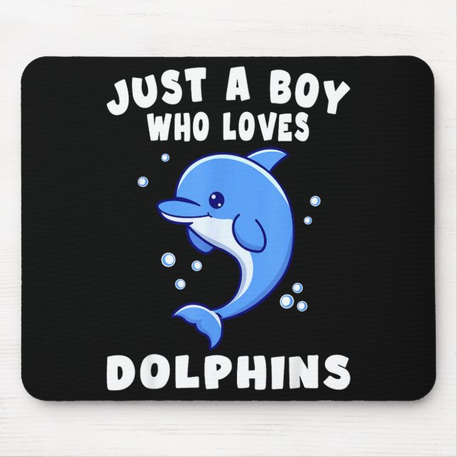 Kids Dolphin Just A Boy Who Loves Dolphins Gift  Mousepad (Vorne)