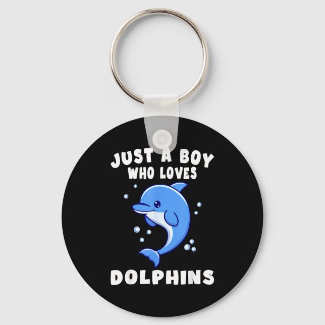 Kids Dolphin Just A Boy Who Loves Dolphins Gift  Schlüsselanhänger (Vorderseite)