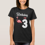 Kids Flamingo 3rd Birthday Flamingos B day 3 years T-Shirt<br><div class="desc">Kids Flamingo 3rd Birthday Flamingos B day 3 years old Girls.</div>