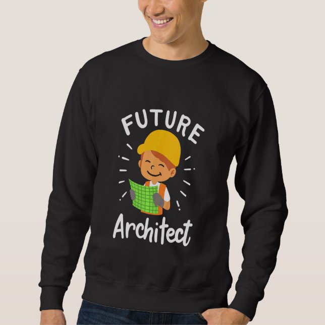 Kids Future Architect Architect Cad Engineer so Sweatshirt (Vorderseite)