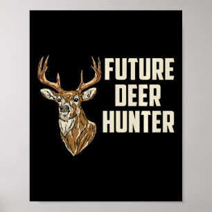 Kids Future Deer Hunter Daddy's Jagd Buddy Todd Poster