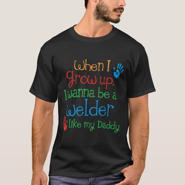 Kids Future Welder wie mein Vater  T-Shirt (Vorderseite)