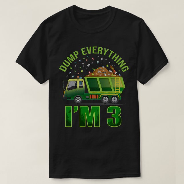 Kids Garbage Truck Dump Alles, was ich bin 3 Garba T-Shirt (Design vorne)