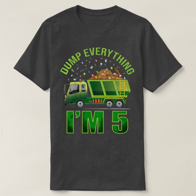 Kids Garbage Truck Dump Everything I'm 5 Garbage T T-Shirt (Design vorne)