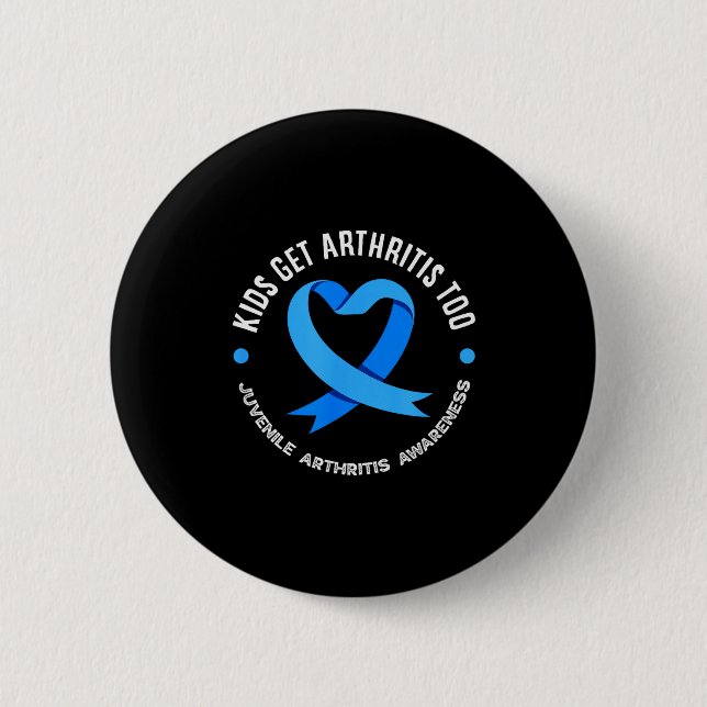 Kids Get Arthritis Too Juvenile Arthritis Awarenes Button (Vorderseite)