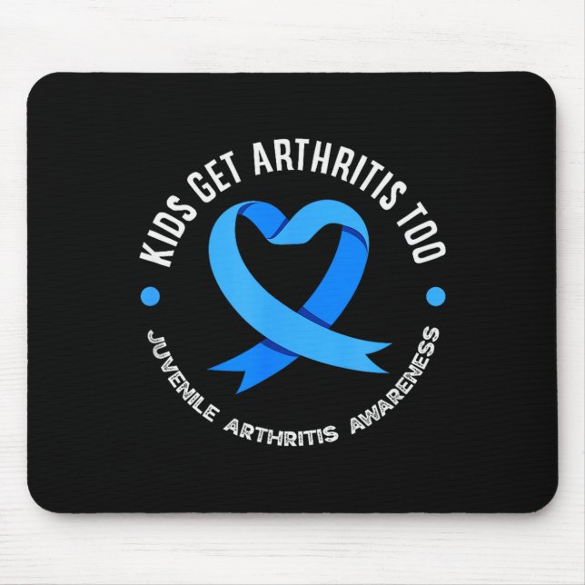 Kids Get Arthritis Too Juvenile Arthritis Awarenes Mousepad (Vorne)