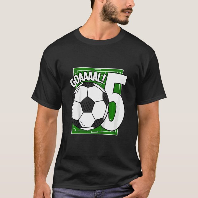 Kids Goaaal 5th Birthday 5 Year Old Soccer Player T-Shirt (Vorderseite)