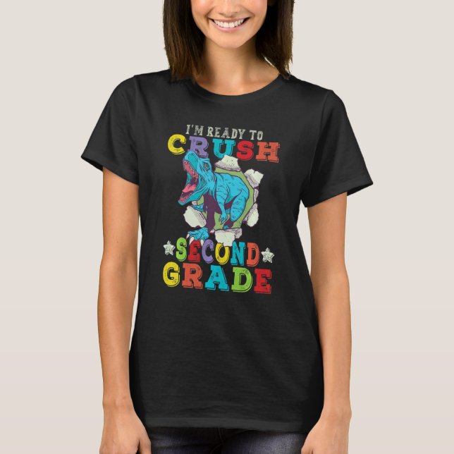 Kids Im Ready To Crush 2nd Grade Dinosaur Back To  T-Shirt (Vorderseite)