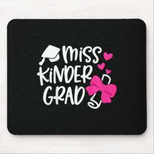 Kids Kindergarten Abschluss Miss Kinder Grad Letzt Mousepad
