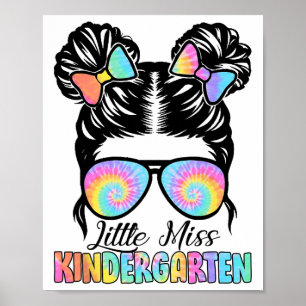 Kids Little Miss Kindergarten Messy Bun Sungles Ti Poster
