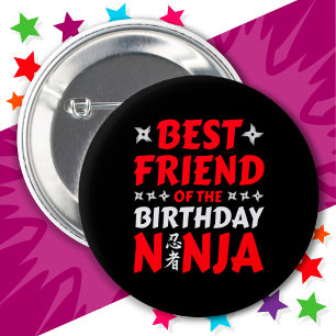 Kids Ninja Party Karate Best Friend Birthday Ninja Button