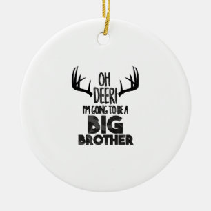 Kids Oh Deer großer Bruder Jagd Schwangerschaftsde Keramik Ornament