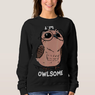 Kids Owl Girls Boys Pun Joke Bird Ich bin ein toll Sweatshirt