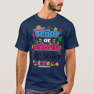 Kids Senor oder Senorita große Schwester zu Meican T-Shirt