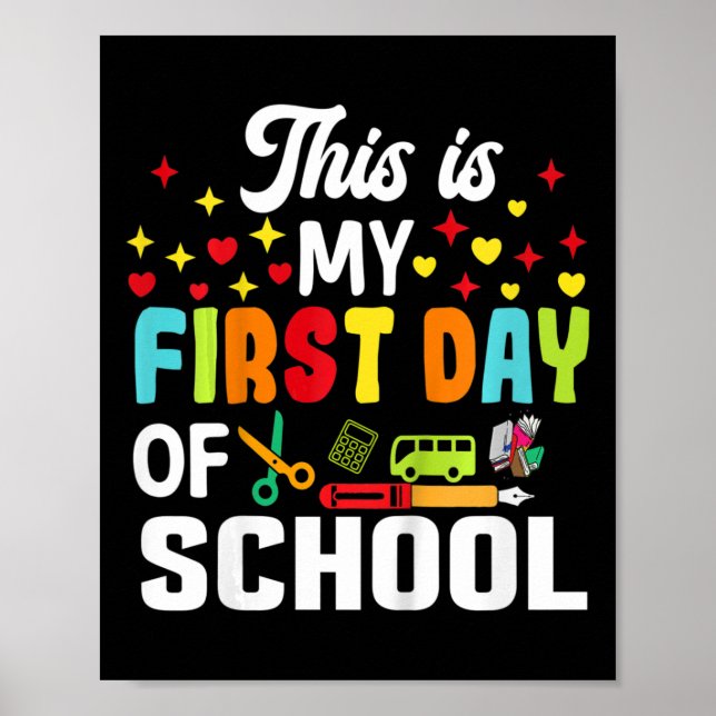Kids This Is My First Day Of School Shirt Ck To Sc Poster (Vorne)