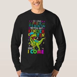 Kids Tschüss Vorschule Kindergarten Ich komme hier T-Shirt