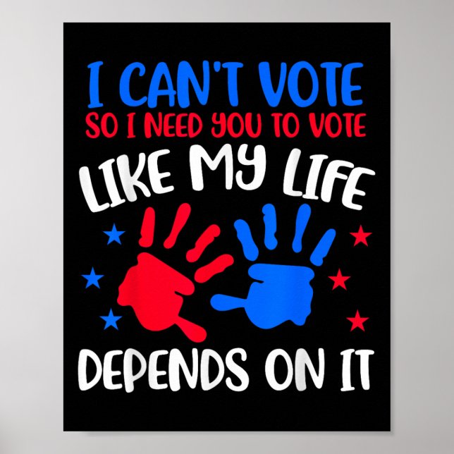 Kids Voting Shirt I Can't Vote Future Voters Girls Poster (Vorne)