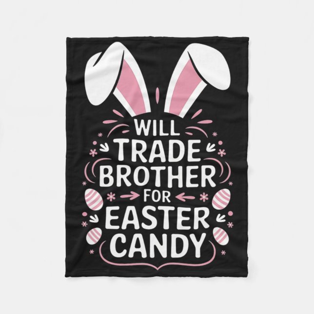 Kids Will Trade Brother For Easter Candy Eggs  Fleecedecke (Vorderseite)