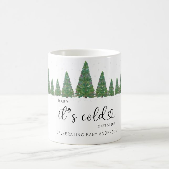 Kiefernbäume Baby es ist kalt draußen Kaffeetasse (Mittel)