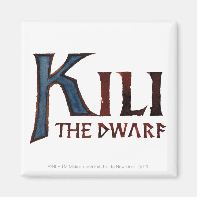 KILI DEN DWARF™-Namen Magnet (Vorne)