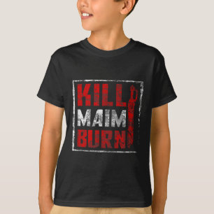 Kill Maim Burn Tabletop Miniatur-Kriegsspiel T-Shirt