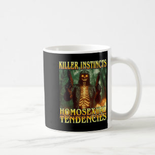 Killer Instinkte Homoual Tendenzen - Funny Skelet Kaffeetasse