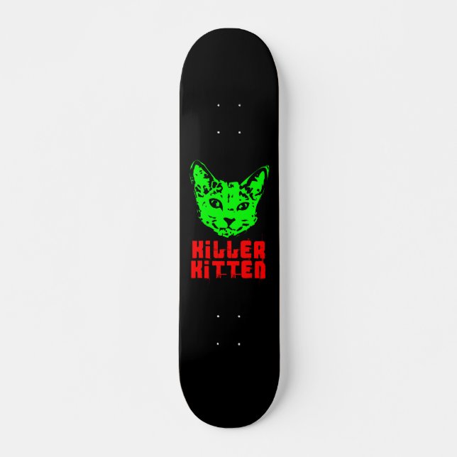 Killer Kitten - II Skateboard (Vorne)