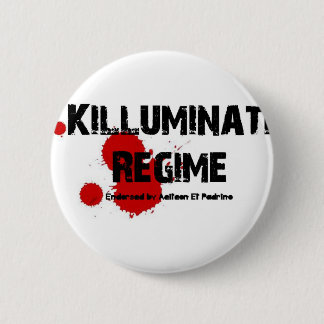 KILLUMINATI REGIME-GANG BUTTON