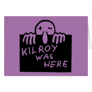 Kilroy war hier