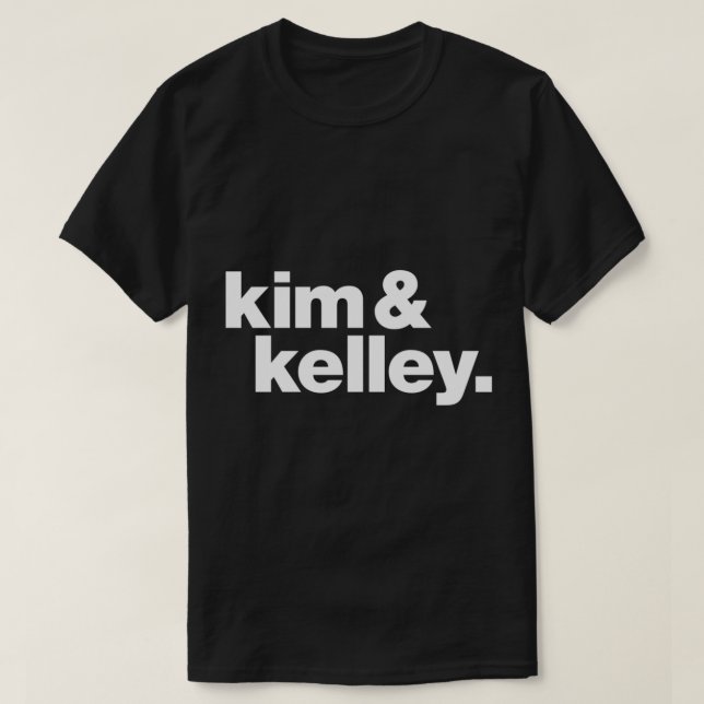 Kim &amp; Kelley Deal T-shirt classique (Design devant)