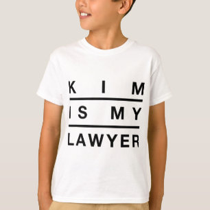 Kim ist mein Anwalt - Reform des Strafvollzugs T-Shirt