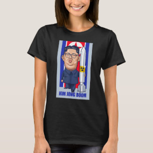 Kim Jong Boom Kim Jong Un Parody Graphic T-Shirt