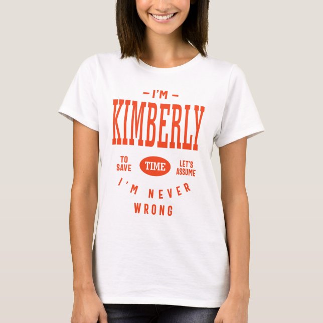 Kimberly Personalisiert Name Geburtstagsgeschenk T-Shirt (Vorderseite)