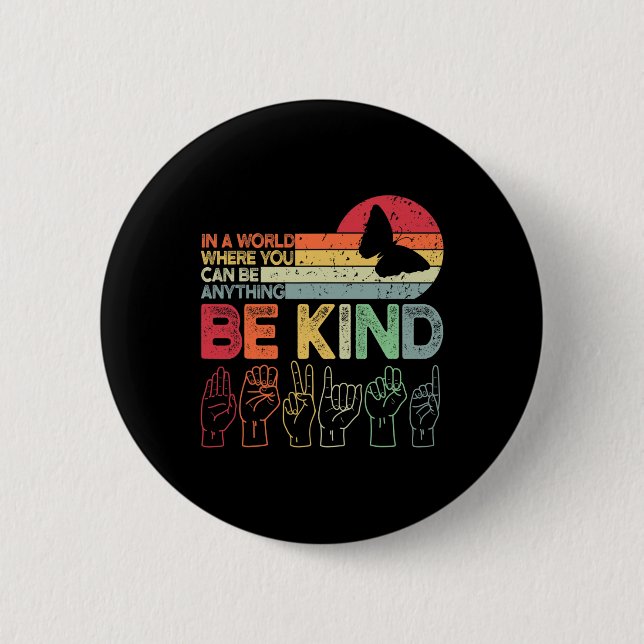 Kind Autismus Bewusstsein Asl Mama Lehrer Kindness Button (Vorderseite)