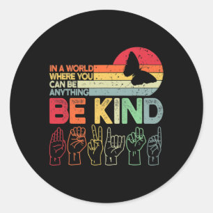 Kind Autismus Bewusstsein Asl Mama Lehrer Kindness Runder Aufkleber