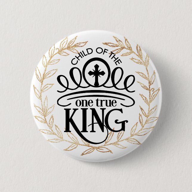 Kind des wahren Königs Button (Vorderseite)