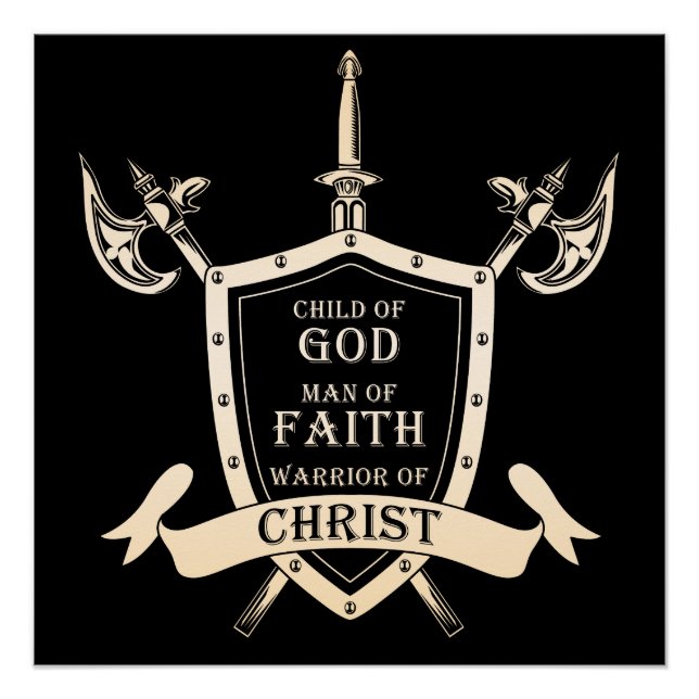 Kind Gottes - Mann des GLAUBES - Krieger des CHRIS Poster (Vorderseite)