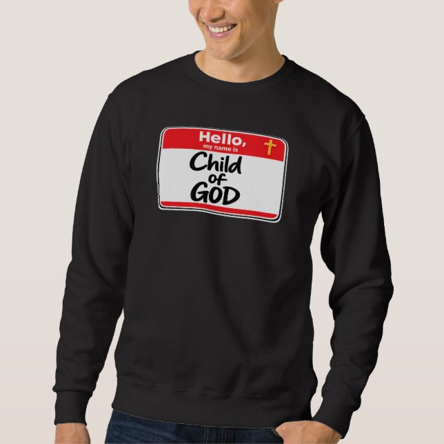 Kind Gottes - Namensschild Sweatshirt (Vorderseite)