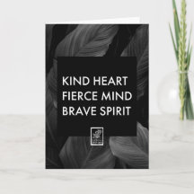 Kind Heart. Fierce Mind. Brave Spirit.
